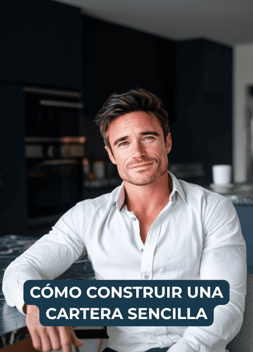 ¿Cómo construir una cartera sencilla sin complicarte?